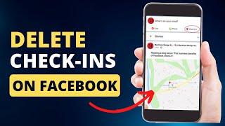 How To Delete Check-Ins On Facebook 2023  Remove Check- Ins On Facebook Tutorial