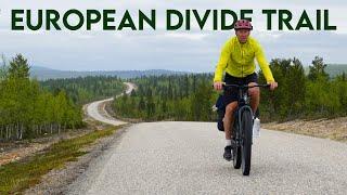 EUROPEAN DIVIDE TRAIL - This Is Where The Adventure Begins