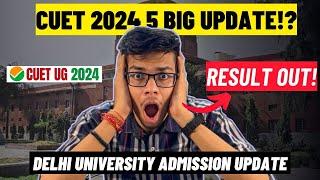 CUET 2024 result OUT?5 BIG update you should know CUET 2024 resultDelhi University @_emversity_