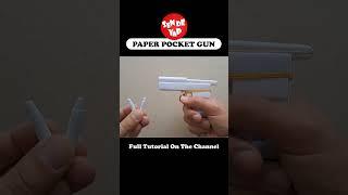 DIY - How to Make a Pocket Gun That Shoots Bullets From Paper #shorts #origami #papercraft