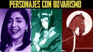 PERSONAJES CON BOVARISMO *Sebastián Deráin*