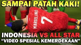 INDONESIA VS ALL STAR SAMPAI PATAH KAKI KERAS BRO SERU BANGET VIDEO SPESIAL KEMERDEKAAN