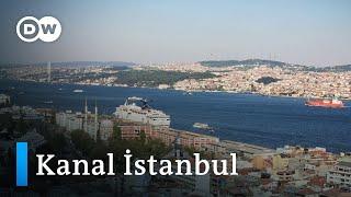 Kanal İstanbulun olası riskleri neler? - DW Türkçe