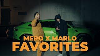 MERO x MARLO - FAVORITES Official Video