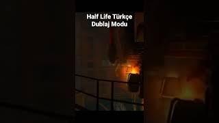 Half Life Türkçe Dublajı Deney Başladı