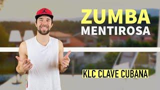 ZUMBA - MENTIROSA BY PATRICK  KLC CLAVE CUBANA  SALSA