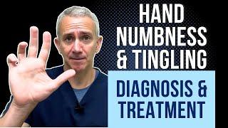 Hand Numbness & Tingling Diagnosis & Treatment