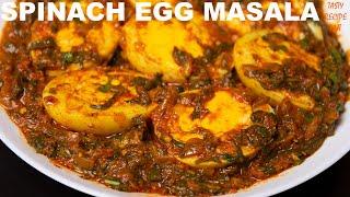 Spinach Egg Masala  Egg Spinach Masala Recipe  Palak Anda Masala