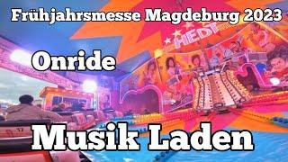 ⁴ᴷ Musikladen - Hedt - Onride  Frühjahrsmesse Magdeburg 2023