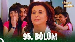 Hayat Bilgisi - 95. Bölüm HD