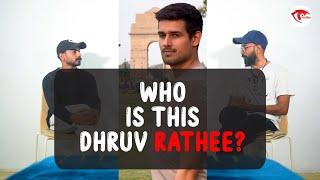 Who is Dhruv Rathee? What is his role in Indian Politics?