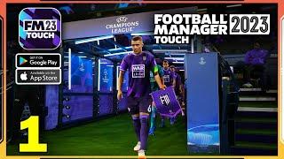 Football Manager 2023 Touch Gameplay Walkthrough Android iOS - Part 1