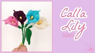 Calla Lilly Häkeln  - Blumen -  Häkelanleitung by justMiko