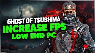 Ghost of Tsushima low end pc fps boost and lag fix 