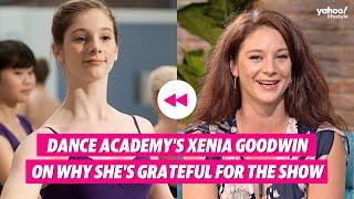 Dance Academys Xenia Goodwin on why shes grateful for the show  Yahoo Australia