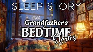 From Tuscan Fields to New York Dreams Grandfathers Bedtime Stories Part II