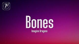 Imagine Dragons - Bones Lyrics