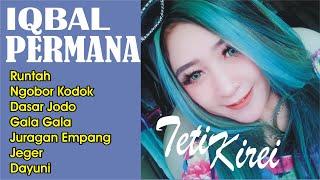 The Best Of Teti Kirey  Iqbal Permana Live Musik Entertainment