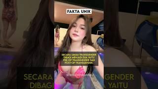 Alasan cowok transgender jadi cewek & tidak merubah kemaluannya #cewek #transgender #faktaunik