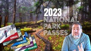 National Park & Federal Land Passes Explained Changes for 2023