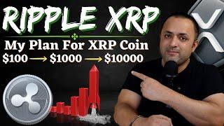 Ripple XRP - My Plans For XRP Coin in Bull Run  XRP Price Prediction  XRP to $10  Cryptocurrency