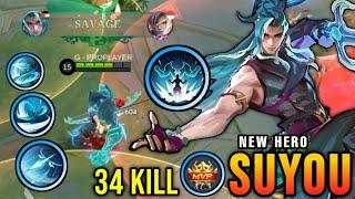 34 Pembunuhan + HEBAT Hero Baru Suyou dengan Combo Skill Sempurna - Uji Coba Pahlawan Baru  MLBB