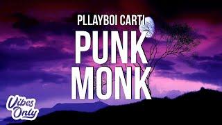 Playboi Carti - Punk Monk Lyrics