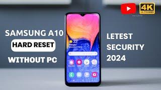 Samsung A10 Hard Reset Without pc  New security 2024 