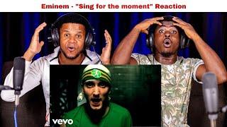 Eminem - Sing for the moment Reaction