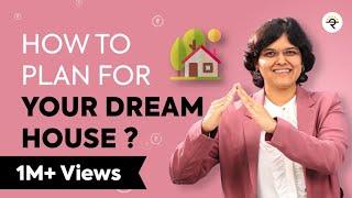 When Should You Buy Your First House?  CA Rachana Ranade