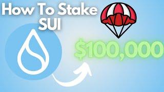 How to Stake SUI to Earn Airdrops and Passive Income