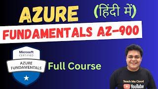 Microsoft Azure Fundamentals AZ-900 Full Course in Hindi  Azure AZ-900 Certification