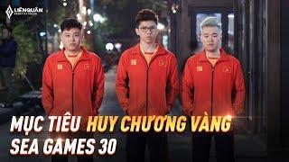MỤC TIÊU HUY CHƯƠNG VÀNG SEA GAMES 30  Phỏng vấn Đội tuyển Liên Quân Việt Nam Mocha ZD Esports