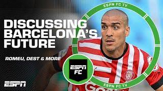 Evaluating the future for Oriol Romeu Sergino Dest & Barcelona  ESPN FC