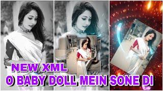 O BABY DOLL MEIN SONE DI TRENDING SONG  ALIGHT MOTION XML FILE @joycreation168