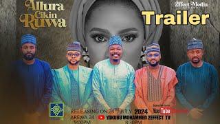 ALLURA CIKIN RUWA Official Trailer 2 effect  @Yakubumohammed2effect