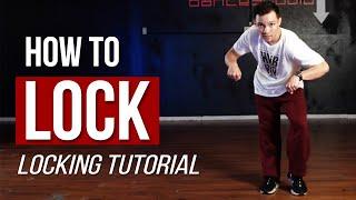 How to LOCK + Variations and a Practice Drill  Locking Dance Tutorial