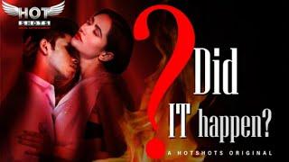 Did it Happen Hotshot web series 2024 Hindi web series Netflix Amazon prime hosatr ullu