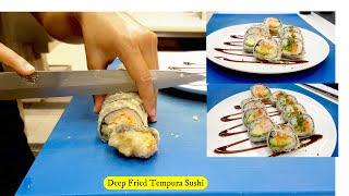 Fried Sushi II Deep Fried Tempura Sushi Roll