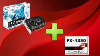 Бюджетный ПК AMD FX 4350 + Radeon R7 360. Он может всё.