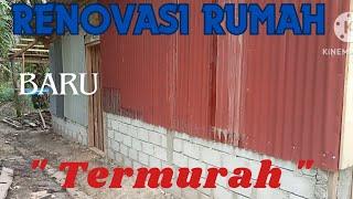 RENOVASI RUMAH TERMURAH