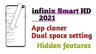 infinix Smart HD 2021  App cloner setting Dual space setting Hidden features How to use