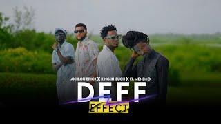 Akhlou  Brick - Deff Effect feat King Kheuch &  El Menemo Video officielle