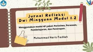 Jurnal Refleksi Dwi Mingguan Modul 1.2