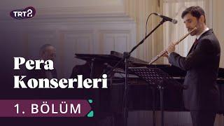 Sezon Açılış Konseri  Pera Konserleri  1. Bölüm