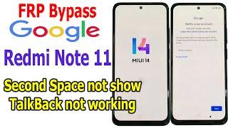 FRP Bypass Google account lock Redmi Note 11 MIUI 14 android 13 not show Second Space