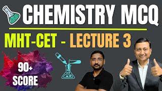 MOST IMP MHT-CET MCQ  L-3  CHEMISTRY  #chemistry #digambarmali #mhtcet2024 #mhtcet