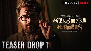 Teaser Drop1  Milkshake Murders  Neel  Trina  Saurav Das  Bengali Web Series  Riingo B  KLiKK