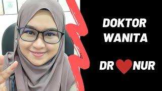 Doktor Wanita Di TAWAU SABAH - DR NUR dah jadi YOUTUBER?