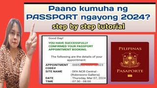 Paano kumuha ng Passport sa DFA ngayong 2024? How to get Passport online in 2024? Appointment online